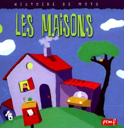 Les maisons