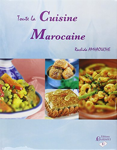 Toute la cuisine marocaine