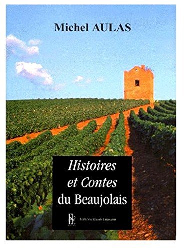 histoires et contes du beaujolais : tome 3