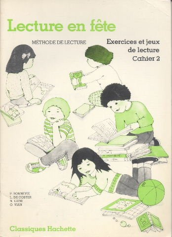 Lecture en fête : méthode de lecture : exercices et jeux de lecture. Vol. 2