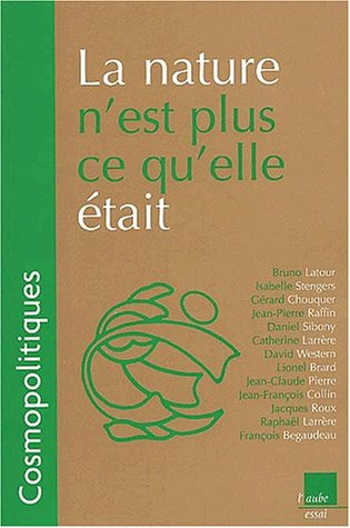 La nature n'est plus ce qu'elle était