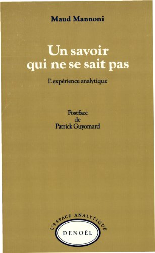 Un Savoir qui ne se sait pas