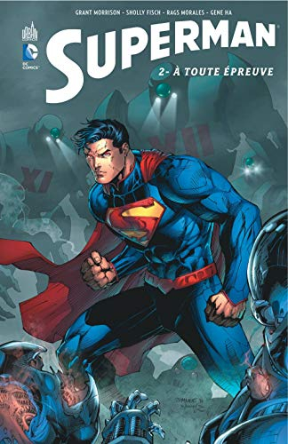 Superman action comics. Vol. 2. A toute épreuve