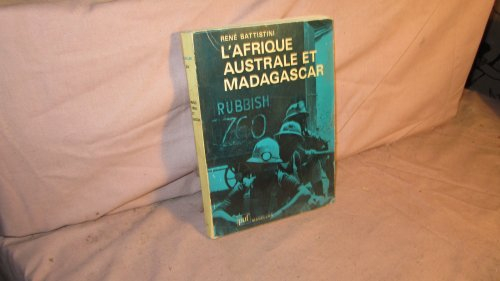 L'Afrique australe et Madagascar
