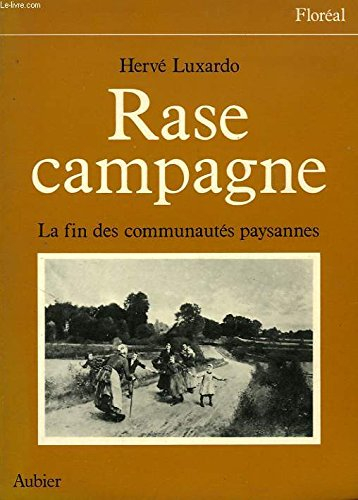 Rase campagne : la fin des communautés villageoises