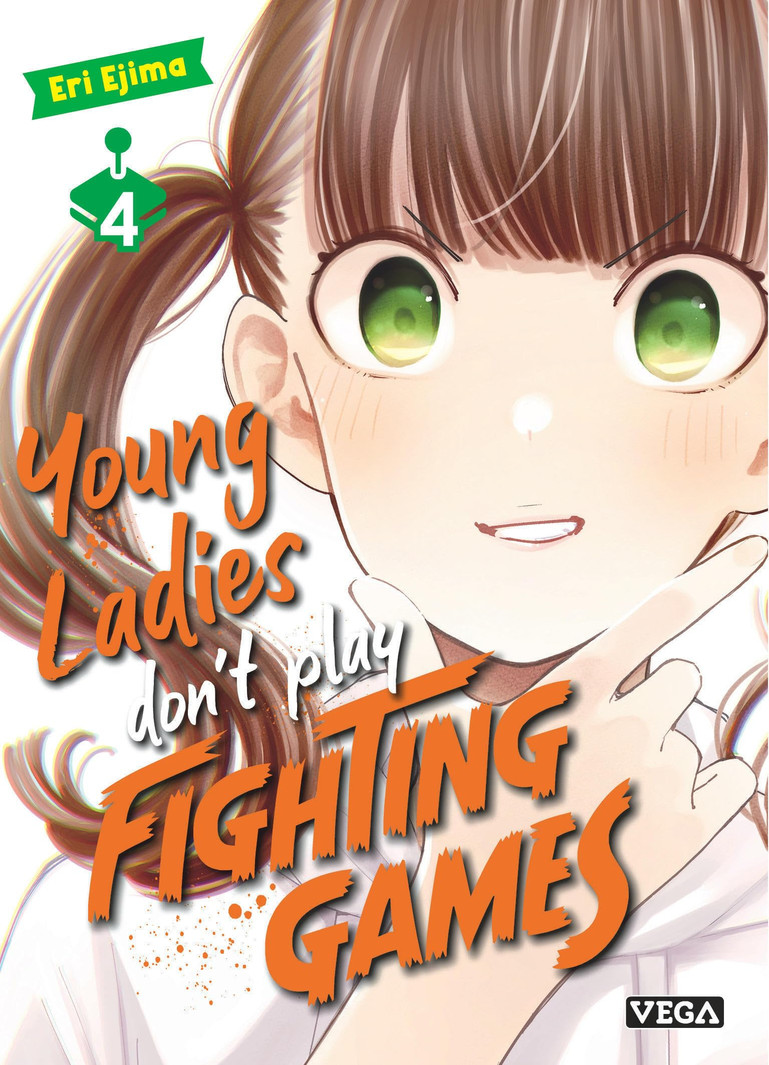 Young ladies don't play fighting games. Vol. 4