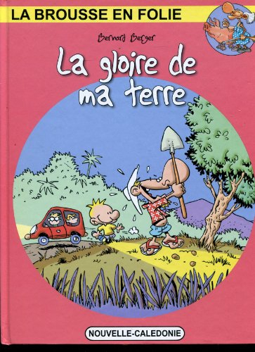 la gloire de ma terre
