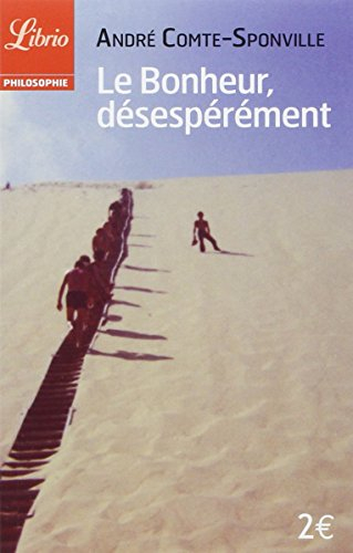 Le bonheur, désespérément