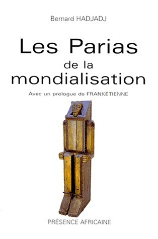 Les parias de la mondialisation : l'Afrique en marge
