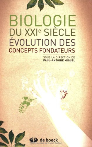 Biologie du XXIe siècle : évolution des concepts fondateurs