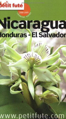 Nicaragua, Honduras, El Salvador : 2008-2009
