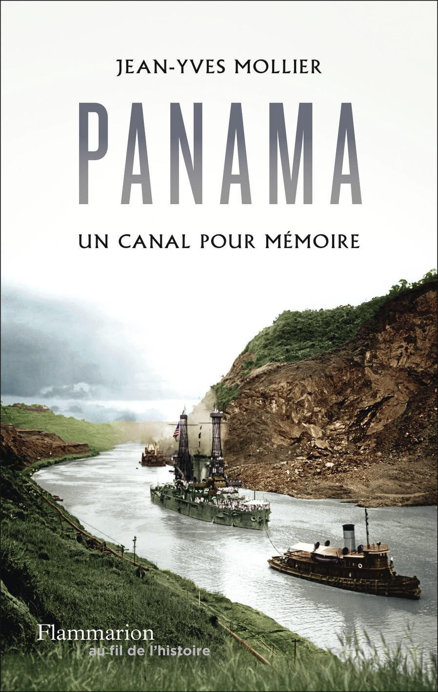 Panama, un canal pour mémoire