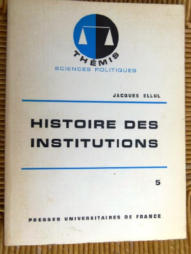 histoire des institutions. tome 5 : 19e siècle