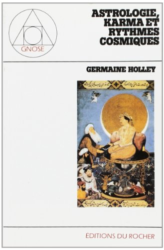 Astrologie, karma et rythmes cosmiques