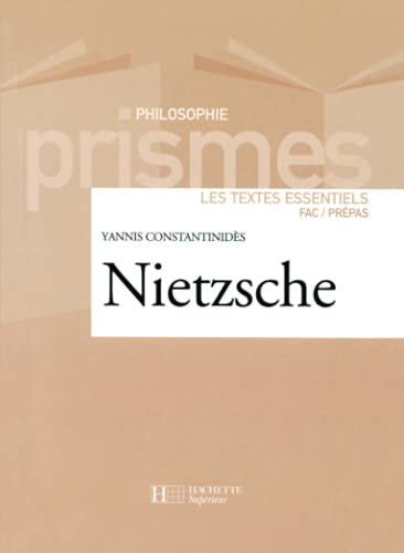 Nietzsche : les textes essentiels : fac-prépas
