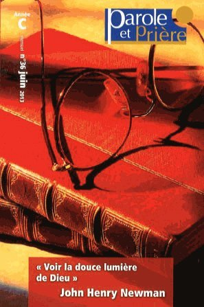 Parole et Prière n°36 - juin 2013