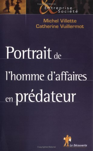 Portrait de l'homme d'affaires en prédateur