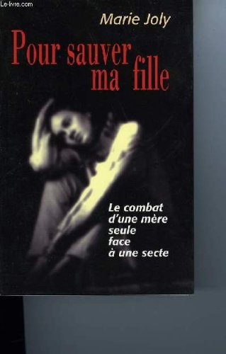 Pour sauver ma fille