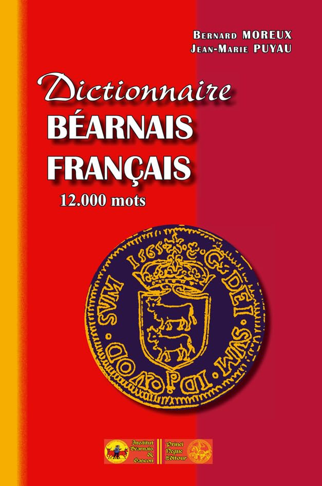 Dictionnaire béarnais-français : 12.000 mots