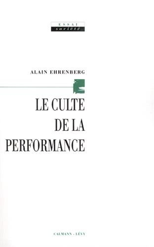 Le Culte de la performance
