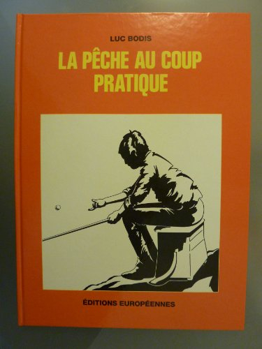 la pêche au coup pratique