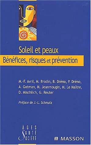 Soleil et peaux : bénéfices, risques et prévention