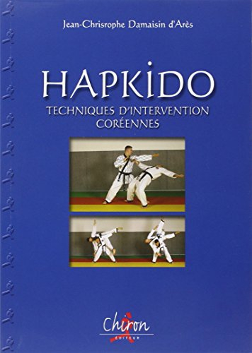 Hapkido : techniques d'intervention coréennes