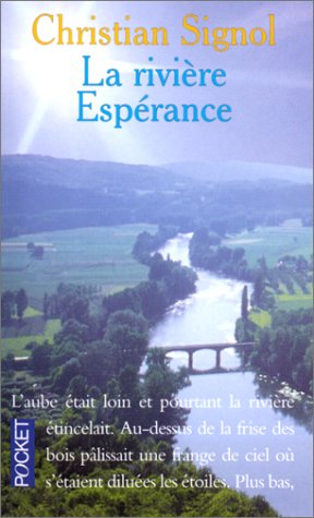 la rivière espérance, tome 1 :