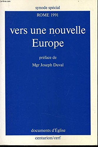 Vers une nouvelle Europe