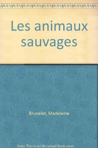 Les animaux sauvages