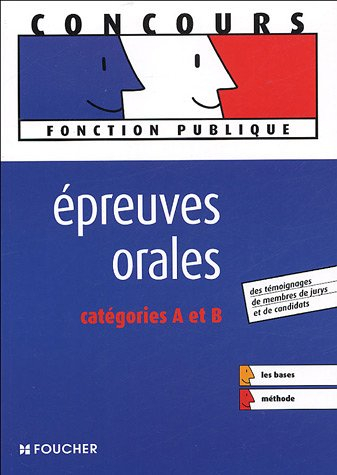 S'entraîner aux épreuves orales, catégories A et B