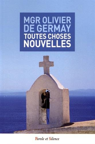 Toutes choses nouvelles