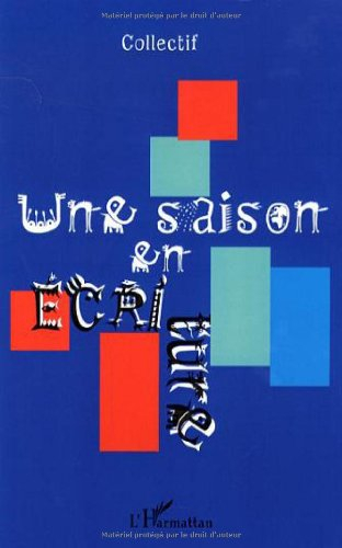 Une saison en écriture