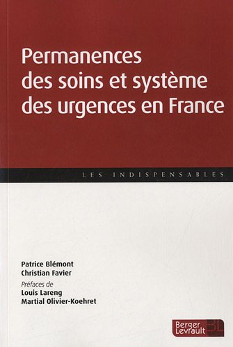 Permanences des soins et système des urgences en France