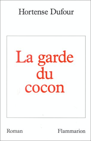 La Garde du cocon