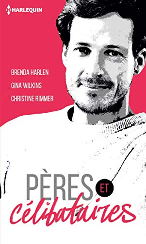 Pères et célibataires