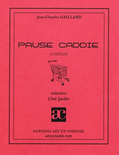 Pause caddie : comédie