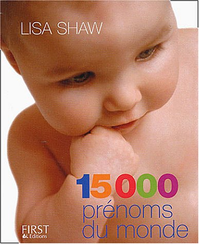 15 000 prénoms du monde entier