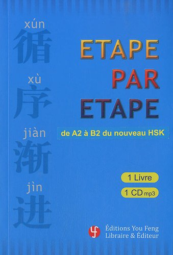 Etape par étape : A2 a B2 du nouveau HSK
