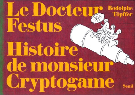 Docteur Festus et Monsieur Cryptogame