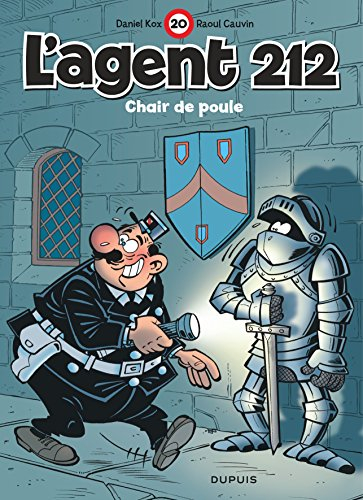 L'agent 212. Vol. 20. Chair de poule
