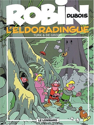 Robin Dubois. Vol. 15. L'Eldoradingue