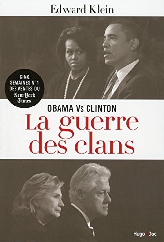 Obama vs Clinton : la guerre des clans