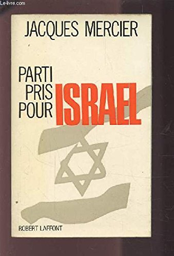 parti pris pour israel