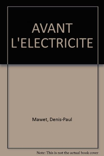 Avant l'électricité