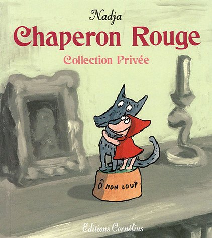 Chaperon rouge : collection privée