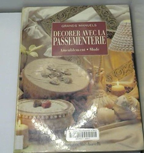 décorer avec la passementerie - ameublement . mode