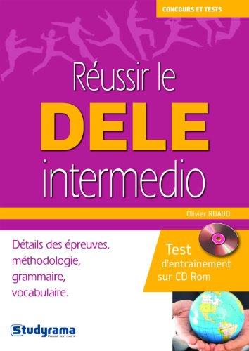 Réussir le DELE intermedio