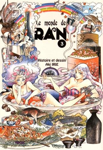 Le monde de Ran. Vol. 3