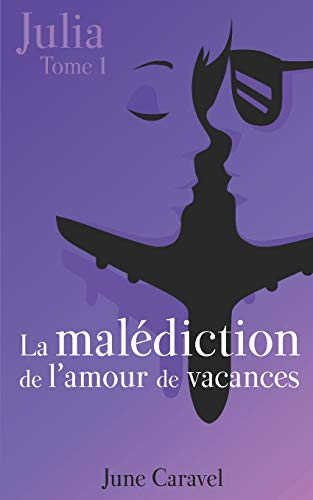 La Malédiction De L'Amour De Vacances